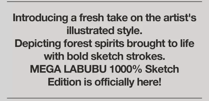 MEGA LABUBU 1000% Sketch