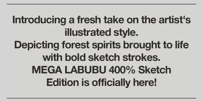 MEGA LABUBU 400% Sketch